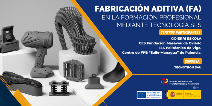 fabricación aditiva FA en la formación profesional MEFP Next Generation EU